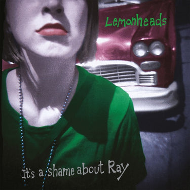 THE LEMONHEADS - IT'S A SHAME ABOUT RAY (2026 Reissue)