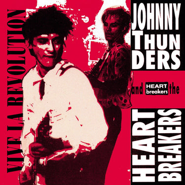 JOHNNY THUNDERS & THE HEARTBREAKERS - VIVE LA REVOLUTION (2026 Reissue)