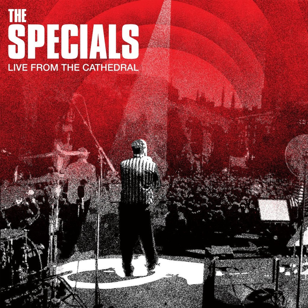 The Specials: The Specials - Live From The Cathedral – Relevant