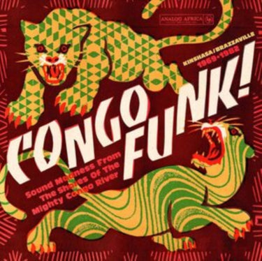 Congo Funk! Sound Madness From The Shores Of The Mighty Congo River (Kinshasa/Brazzaville 1969-1982) - Congo Funk! Sound Madness From