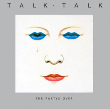 Talk Talk - The Party's Over