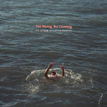 Loyle Carner - Not Waving, But Drowning