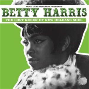 Betty Harris - Lost Queen Of New Orleans Soul