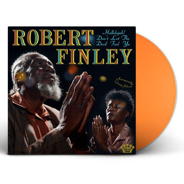 Robert Finley - Hallelujah! Don’T Let The Devil Fool Ya