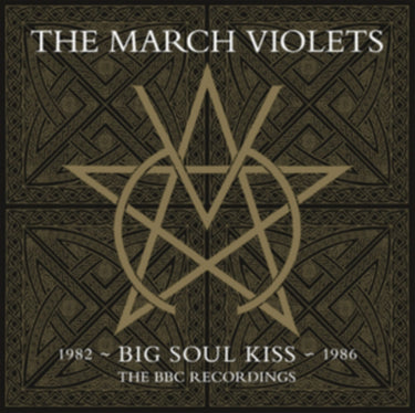 The March Violets - Big Soul Kiss - The BBC Recordings (2022 Reissue)