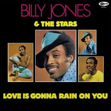 Billy Jones & The Stars - Love Is Gonna Rain On You