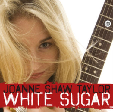 Joanne Shaw Taylor - White Sugar (First Time On Vinyl!)