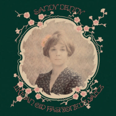 Sandy Denny - Like An Old Fashioned Waltz (2022 Reissue)