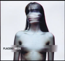 Placebo - Meds