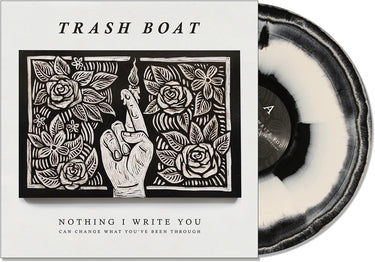 Trash Boat - Nothing I Write You Can Change What You've Been Through