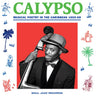 SOUL JAZZ RECORDS PRESENTS - CALYPSO: MUSICAL POETRY IN THE CARIBBEAN (2026 Reissue)