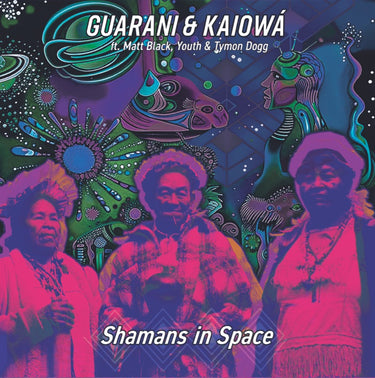 Guarani Kaiowa ftg. Matt Black, Youth & Tymon Dogg - Shamans in Space - 2LP - Transparent Purple Vinyl  [RSD 2026]