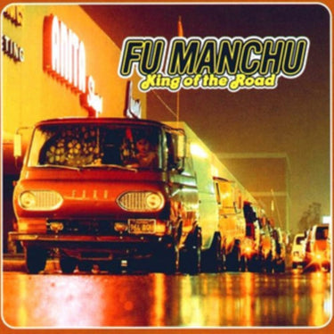 Fu Manchu - King Of The Road (2025 Reissue)
