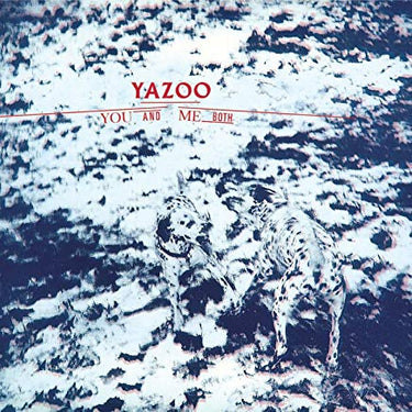 Yazoo - You & Me Both