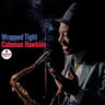 Coleman Hawkins - Wrapped Tight (2026 Reissue)