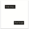 THE FALL - Post Script
