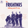 The Frightnrs - Nothing More To Say (2026 Reissue)