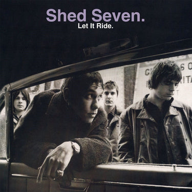 Shed Seven - Let It Ride (2025 Reissue)
