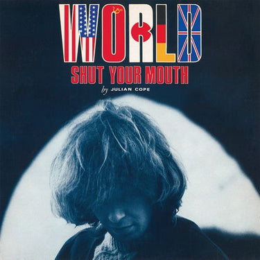 Julian Cope - World Shut Your Mouth (2024 Reissue)