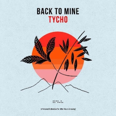 Tycho - Back To Mine: Tycho (Various Artists)