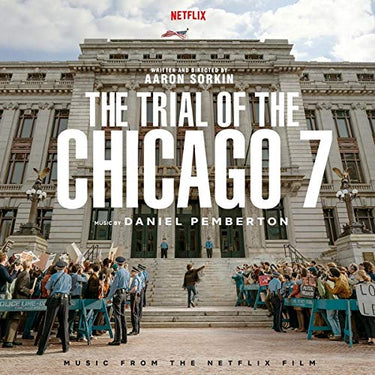 Daniel Pemberton - The Trial Of The Chicago 7 (O.S.T.)