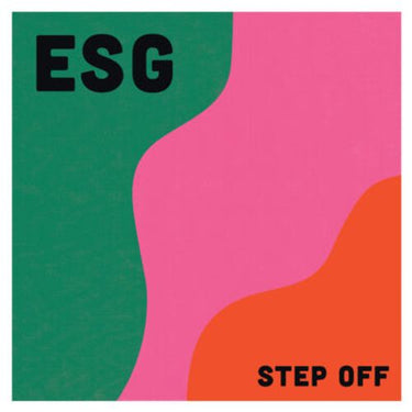 Esg - Step Off (2025 Reissue)