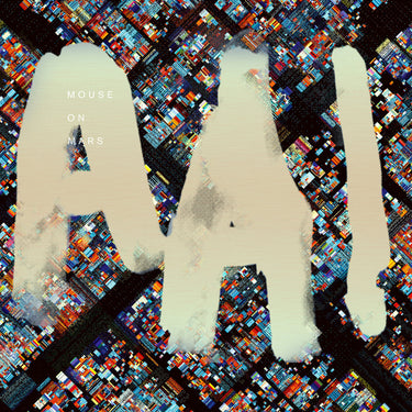Mouse On Mars - Aai (Anarchic Artificial Intelligence)