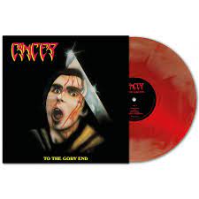 Cancer - To The Gory End(35Th Anniversary)
