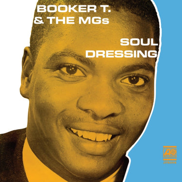 Booker T. & The M.G.'s - Soul Dressing (2025 Reissue)