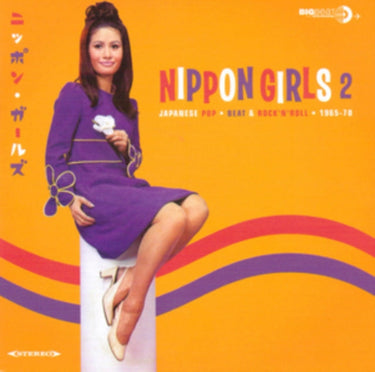 Beat Nippon Girls 2: Japanese Pop & Rock'N'Roll 1966-70 - Nippon Girls 2: Japanese Pop, Beat & Rock'N'Roll 1966-70