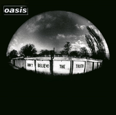 Oasis - Dont Believe The Truth