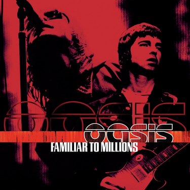 Oasis - Familiar To Millions (25Th Anniversary Edition)